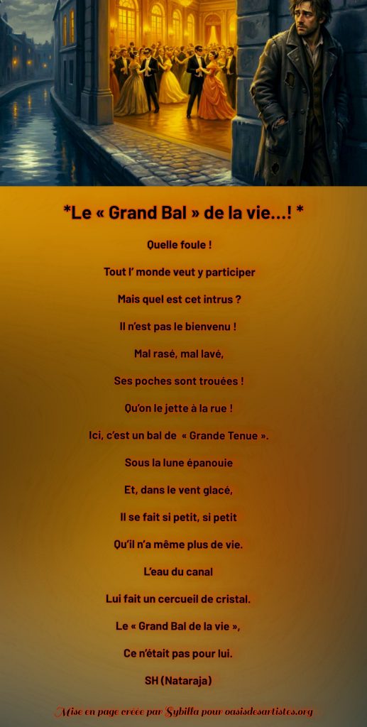 Nataraja : "*Le « Grand Bal » de la vie…! *

Mise en page créée par Sybilla pour oasisdesartistes.org
