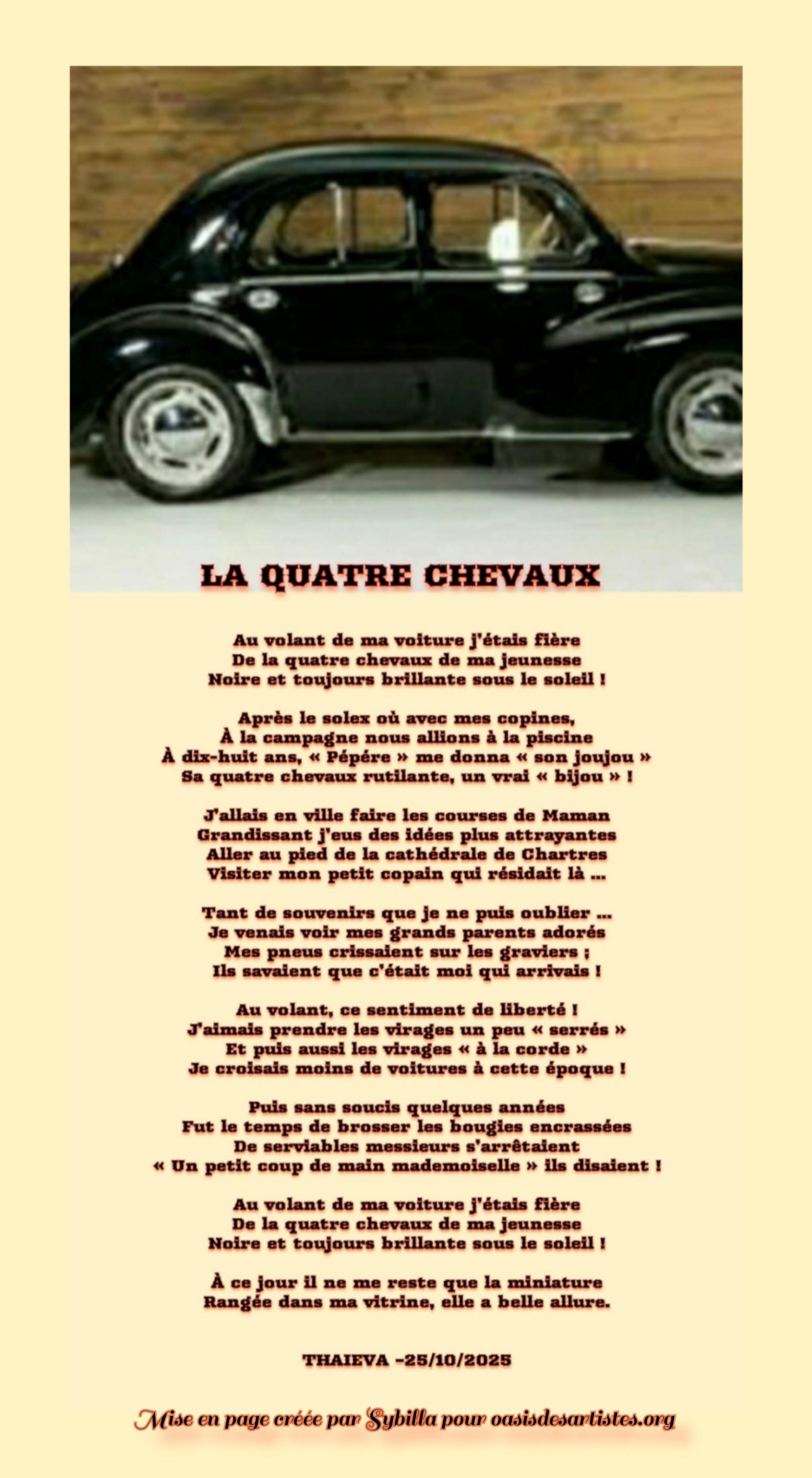 THAIEVA : "LA QUATRE CHEVAUX" OCTOBRE 2025 Mise en page créée par Sybilla pour oasisdesartistes.org