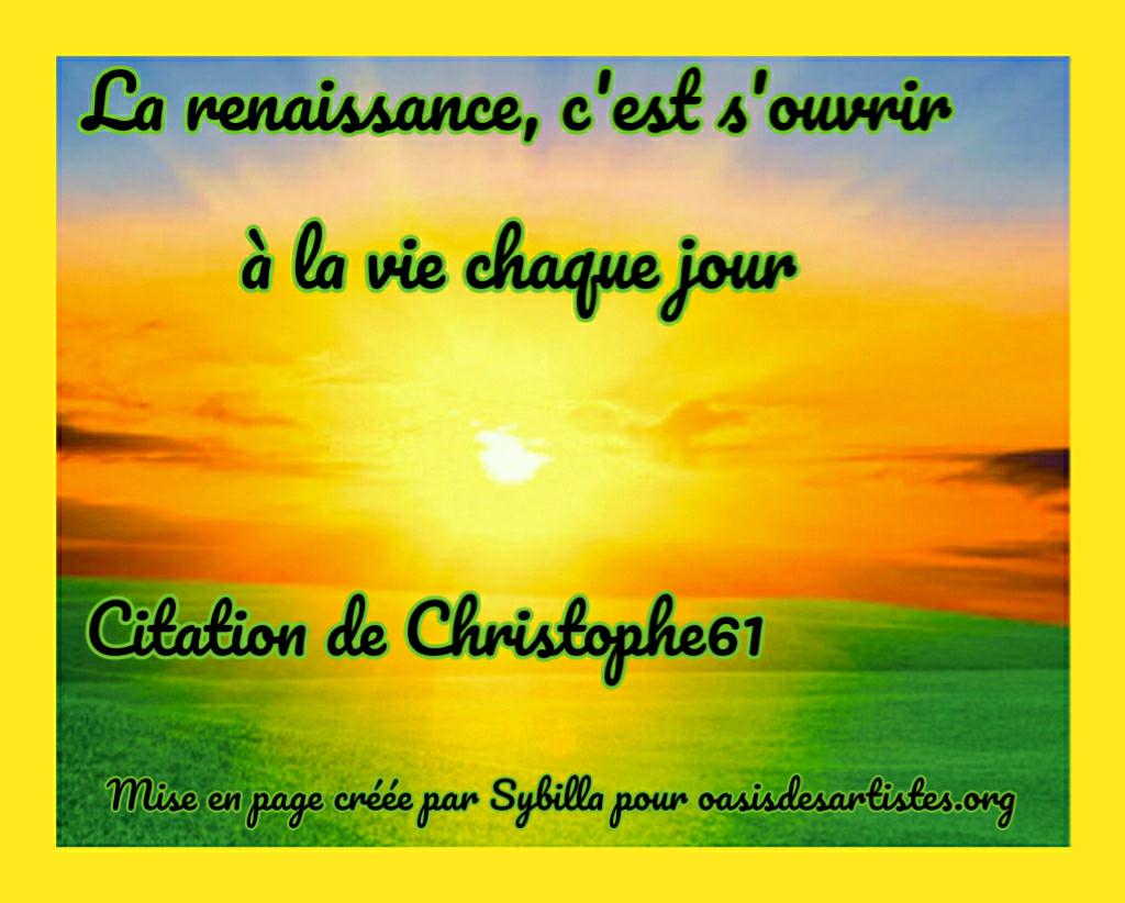 Christophe61 : Concours des citations "La renaissance" Juin 2026