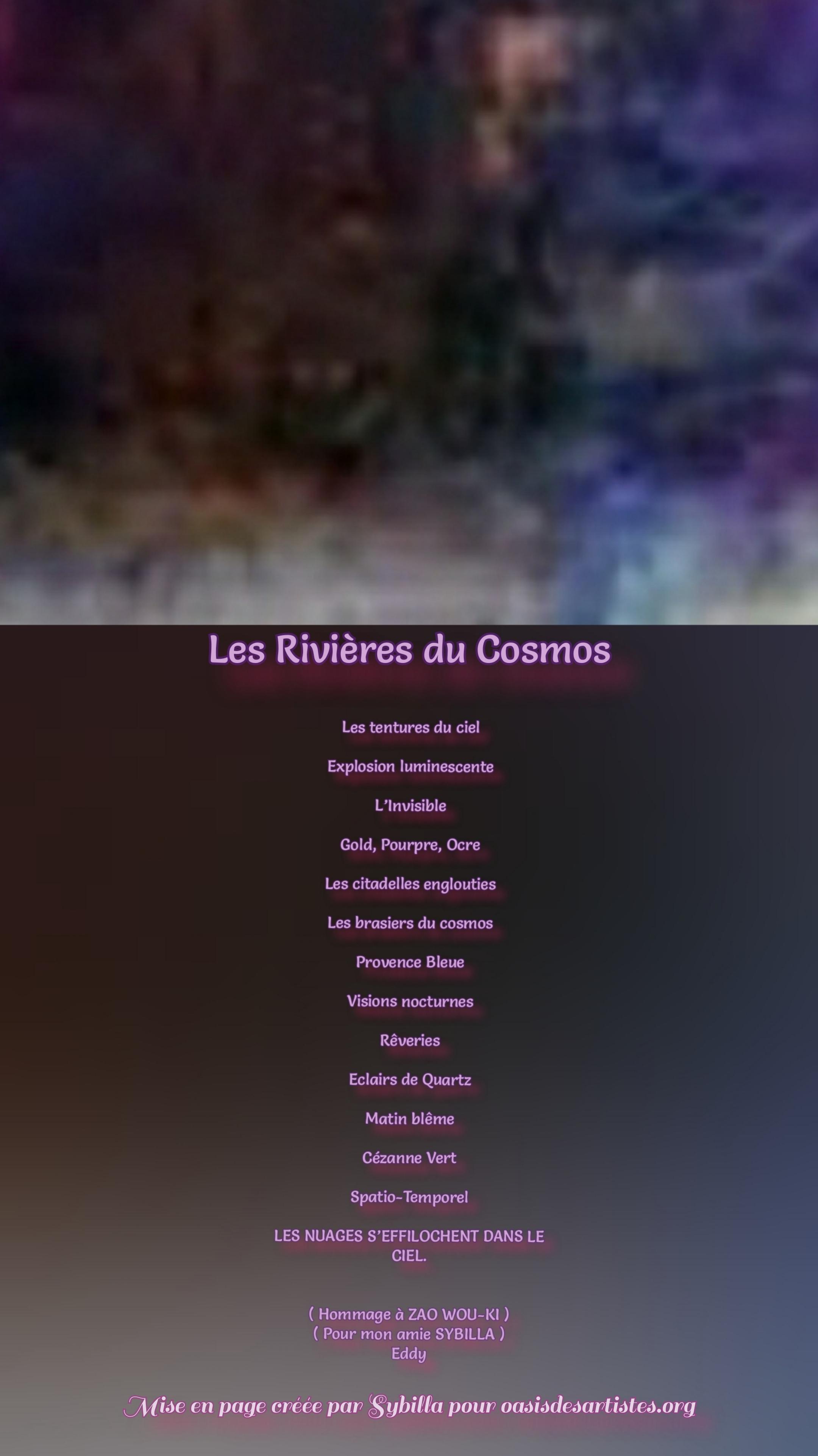 Eddy : "Les Rières du Cosmos" Coup de coeur des membres Juin 2026 Mise en page créée par Sybilla pour oasisdesartistes.org